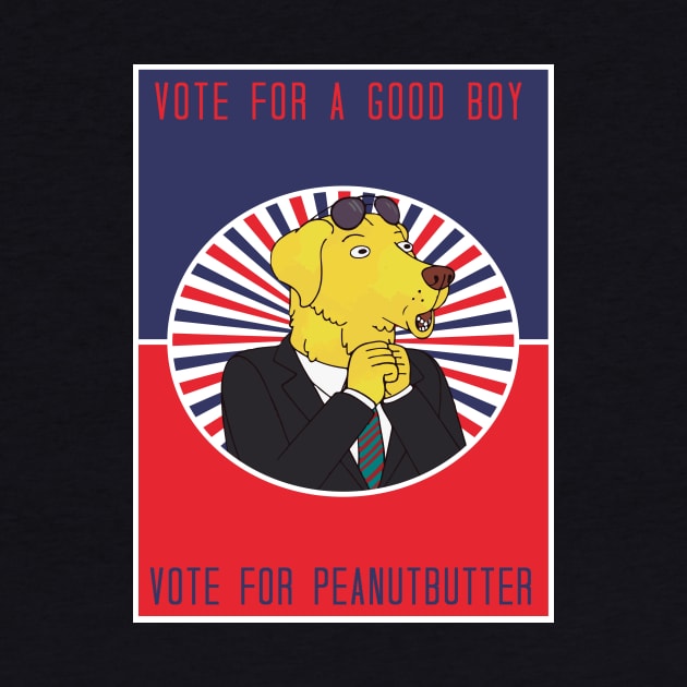 Vote for Mr. Peanutbutter by Just designs of things we are passionate about.